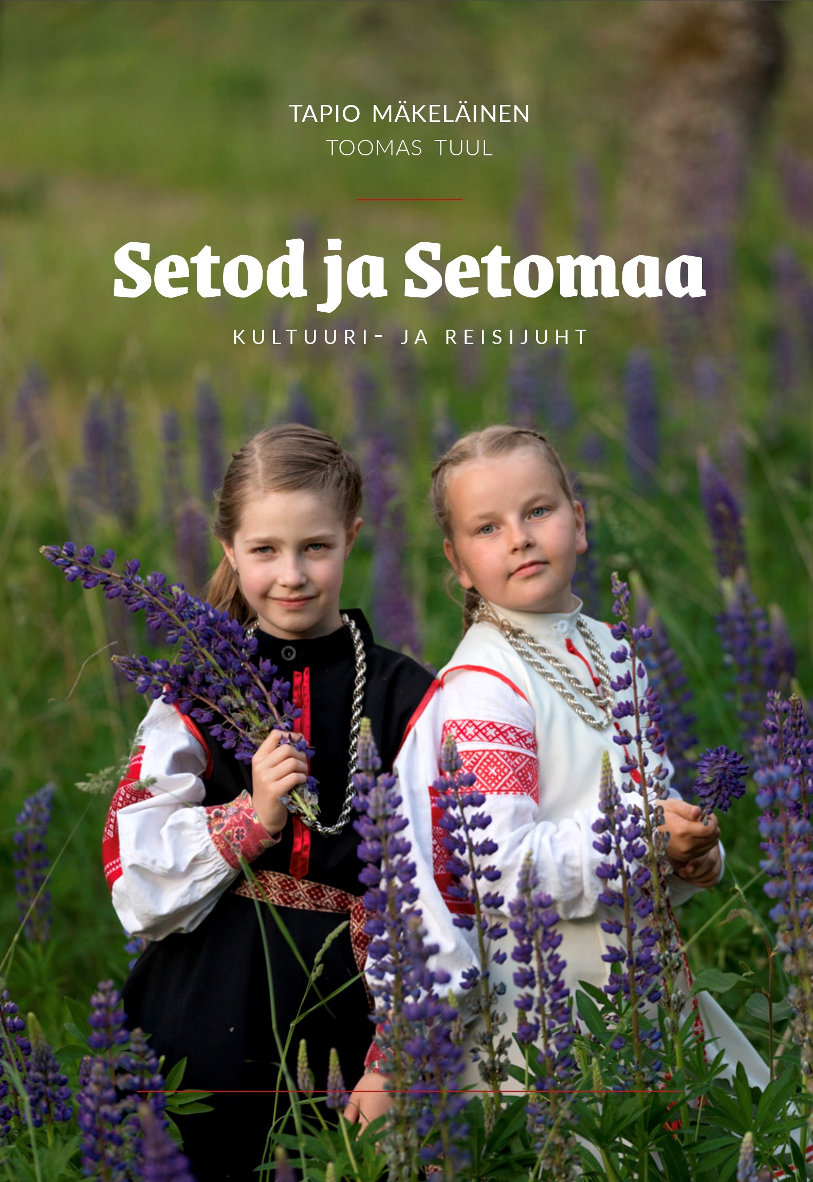 Uusi kirja setoista ja Setomaasta